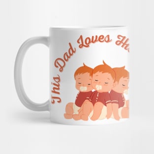 This Dad Loves His Triplets Mug